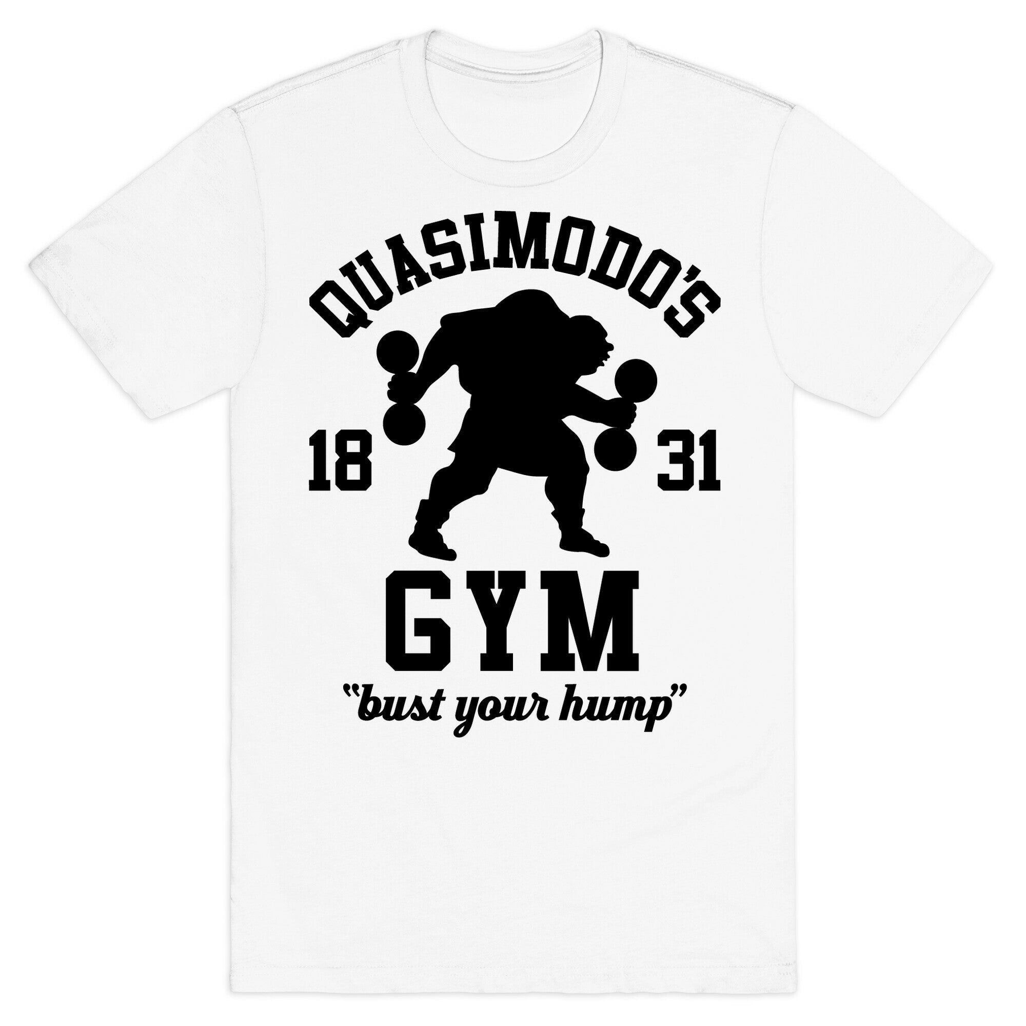 Quasimodo's Gym T-Shirt